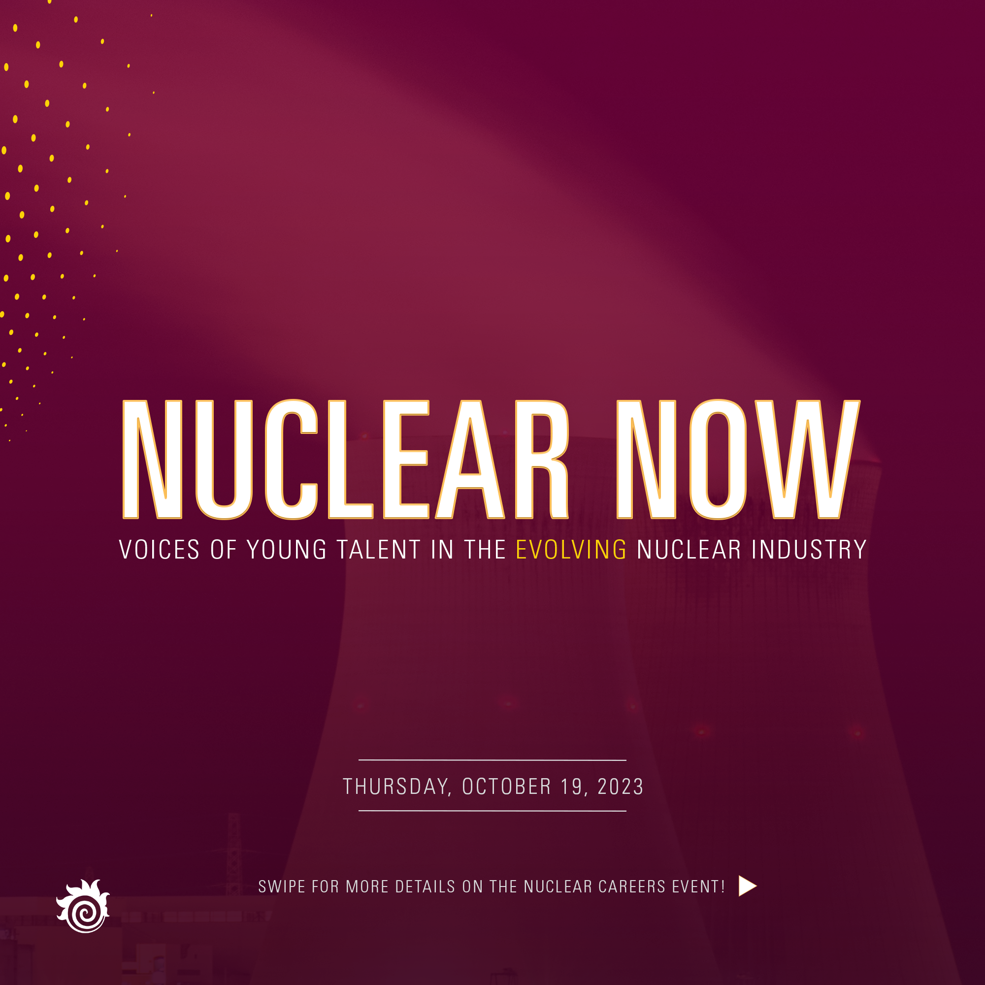Nuclear Now: Young Voices in the Evolving Nuclear Industry.